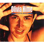 CD Olivia Hime - o Fio da Meada