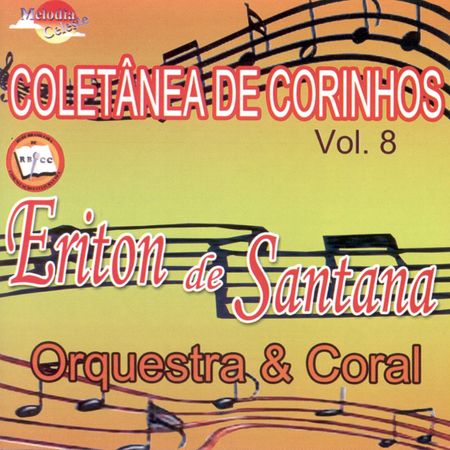 CD Orquestra e Coral Melodia Celeste Coletânea de Corinhos Volume 8