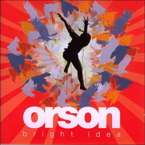 CD Orson - Bright Idea