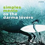 CD os The Darma Lovers - Simplesmente