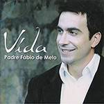 CD Padre Fabio de Melo - Vida