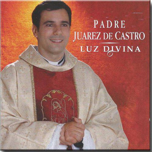 Cd Padre Juarez de Castro - Luz Divina