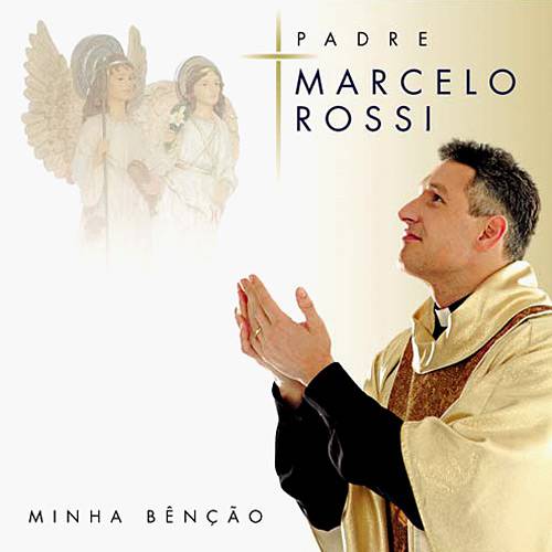 CD Padre Marcelo Rossi: Minha Benção
