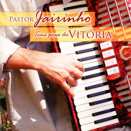 CD Pastor Jairinho Tome Posse da Vitória