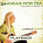 CD - Pastora Ludmila Ferber - 24 Horas - Playback