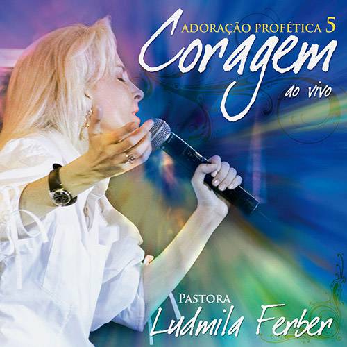 CD Pastora Ludmila Ferber - Coragem