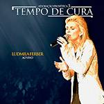 CD - Pastora Ludmila Ferber: Tempo de Cura