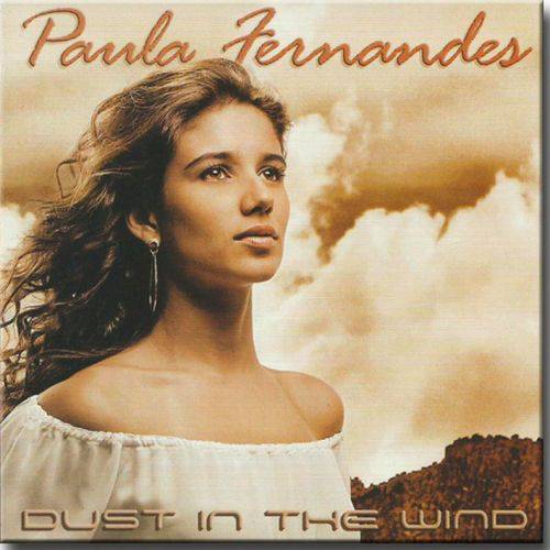 Cd Paula Fernandes - Dust In The Wind
