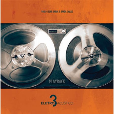 CD Paulo Cesar Baruk Eletro Acústico 3 (Play-Back)