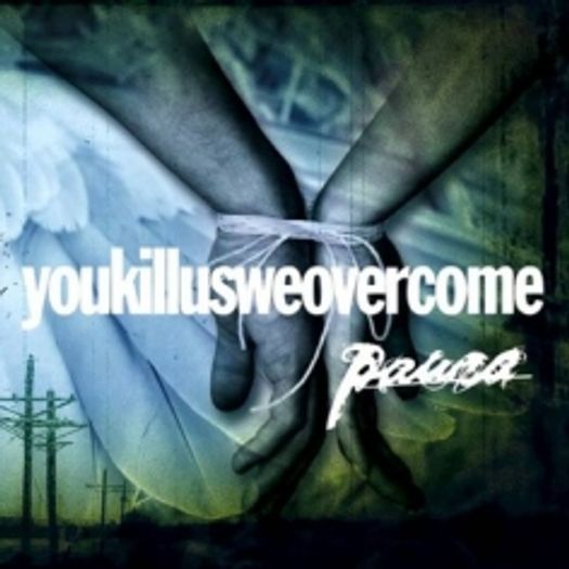 CD Paura - Youkillusweovercome