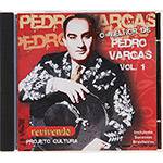 CD - Pedro Vargas - o Melhor de Pedro Vargas - Vol.1