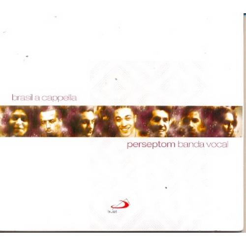 Cd Perseptom Banda Vocal - Brasil a Capella