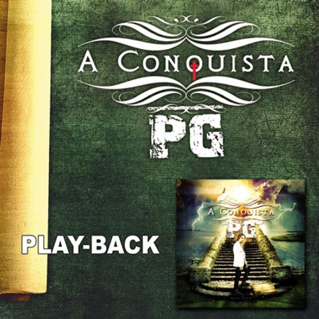 CD PG a Conquista (Play-Back)