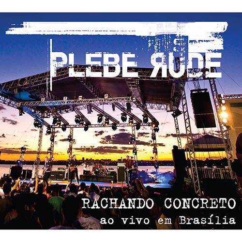 CD Plebe Rude - Rachando Concreto (Ao Vivo)