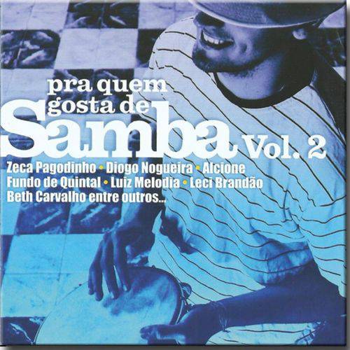 Cd Prá Quem Gosta de Samba - Volume 02 - Diversos Nacionais