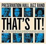 CD - Preservation Hall Jazz Band - Tha's It