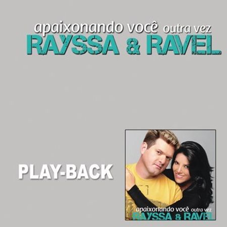 CD Rayssa e Ravel Apaixonando Você Outra Vez (Play-Back)