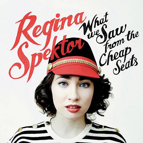 CD Regina Spektor - What We Saw From The Cheap Seats