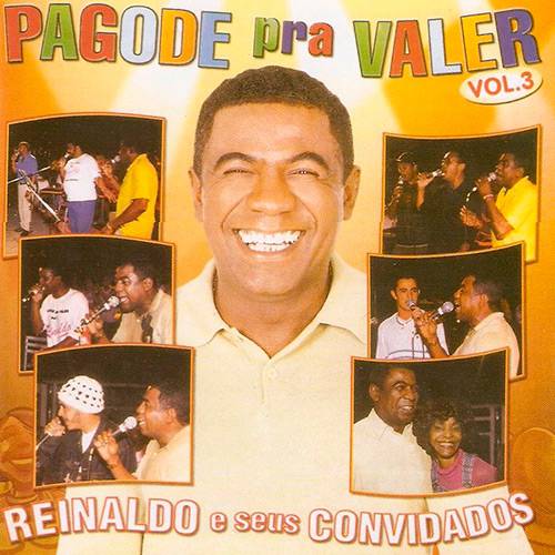 CD Reinaldo e Seus Convidados - Pagode Pra Valer - Vol. 3