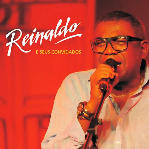 CD - Reinaldo e Seus Convidados