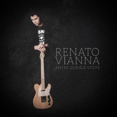 CD Renato Vianna Antes que Ele Volte