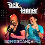 CD - Rick e Renner - Bom de Dança - Volume 2