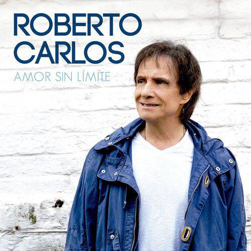 CD Roberto Carlos - Amor Sin Límite