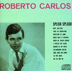 CD Roberto Carlos - Splish Splash (1963)