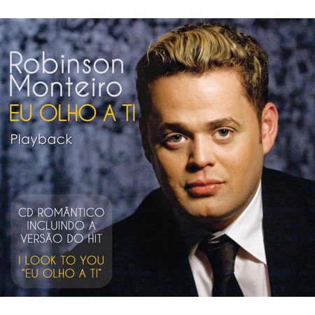 CD Robinson Monteiro eu Olho a Ti (Play-Back)