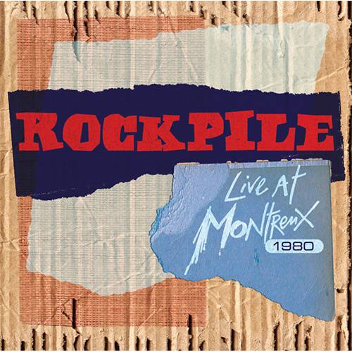CD Rockpile - Live At Montreux 1980