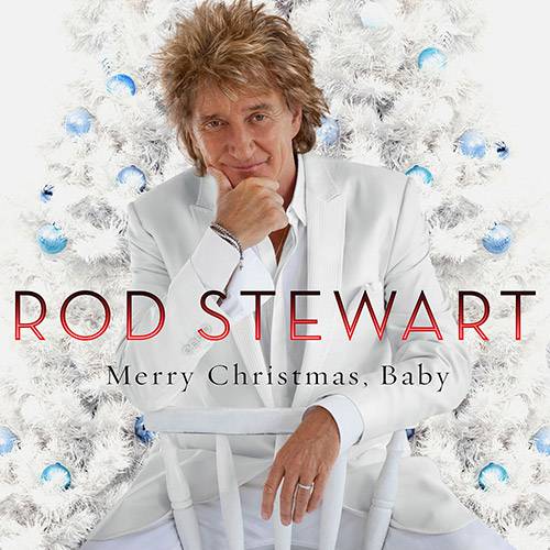 CD Rod Stewart - Merry Christmas, Baby