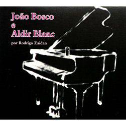 CD Rodrigo Zaidan - Coleção só Piano: João Bosco e Aldir Blanc