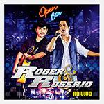 CD - Roger e Rogério - Open Bar (Ao Vivo)
