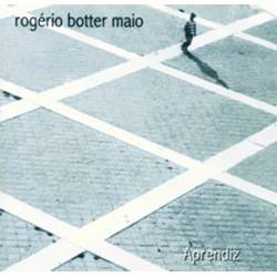 CD Rogério Botter Maio - Aprendiz