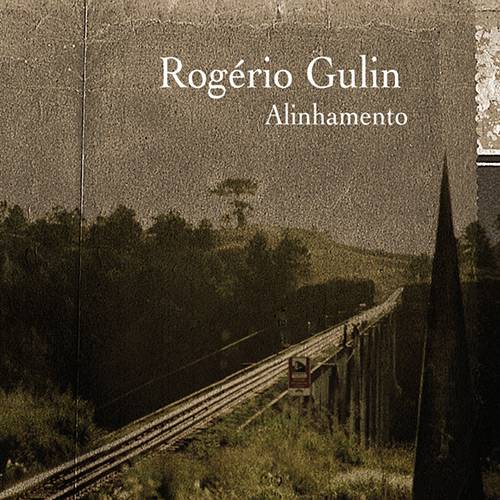 CD - Rogério Gulin - Alinhamento