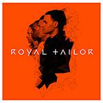 CD - Royal Tailor