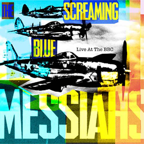 CD Screaming Blue Messiahs - Live At The BBC