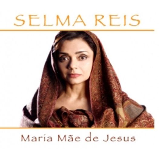 CD Selma Reis - Maria Mãe de Jesus (2 CDs)