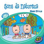CD - Sons da Natureza - Baby Style