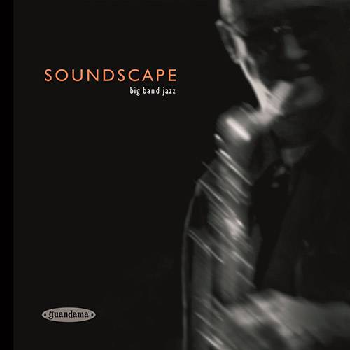 CD -Soundscape Big Band