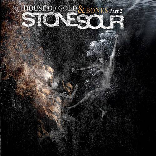 CD - Stone Sour: House Of Gold And Bones - Part. 2