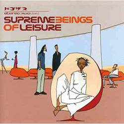 CD Supreme Beings Of Leisure