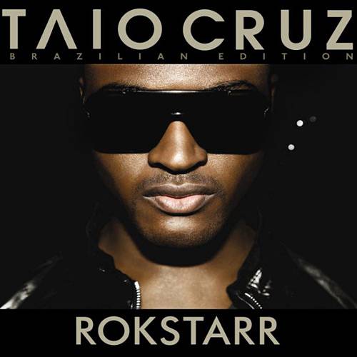 CD Taio Cruz - Rokstarr - Brazilian Special Edition