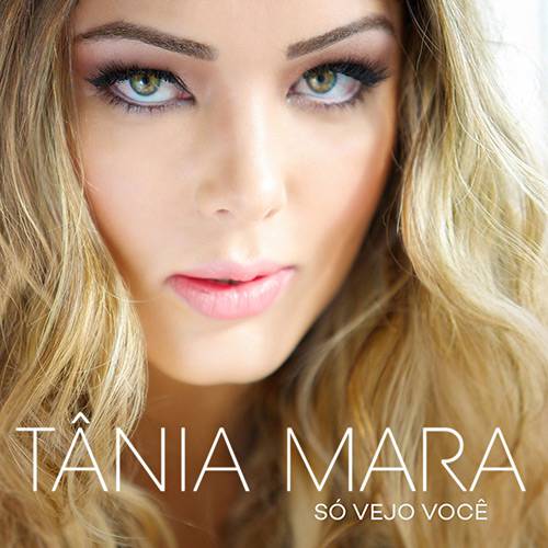 CD - Tânia Mara - só Vejo Você