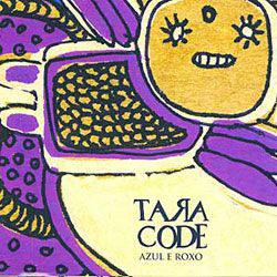 CD Tara Code - Azul e Roxo