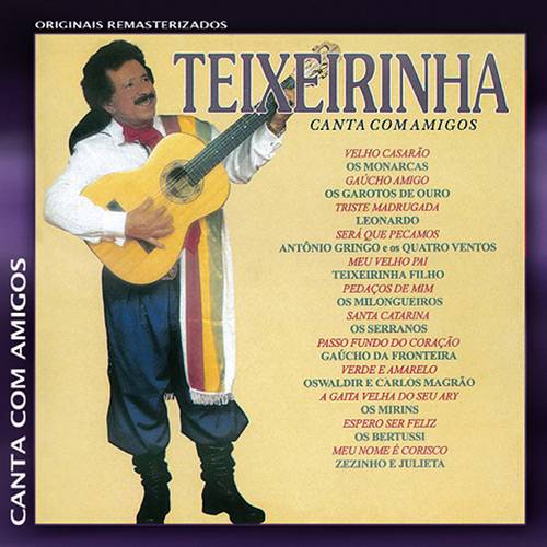 CD Teixeirinha - Canta com Amigos