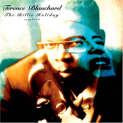 CD Terence Blanchard - Billie Holiday Songbook