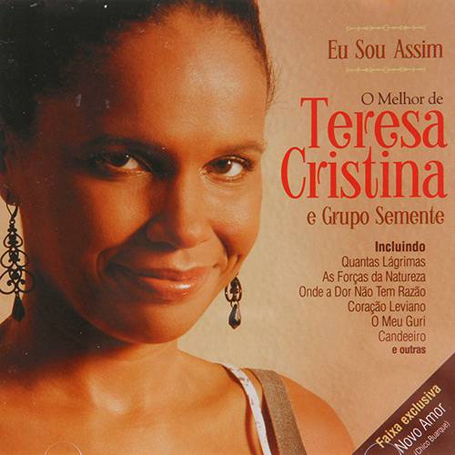 CD - Teresa Cristina e Grupo Semente - eu Sou Assim - o Melhor de Teresa Cristina e Grupo Semente