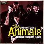 CD The Animals - The DECCA Years: Don't Bring me Down