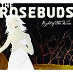 CD The Rosebuds - Night Of The Furies